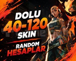 TR | 40 - 120 SKİN GARANTİLİ HESAPLAR / BOŞ YOK