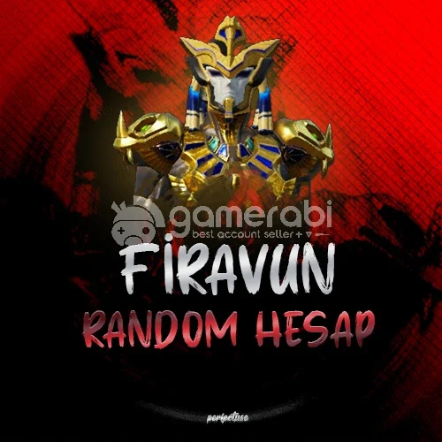 FİRAVUN RANDOM HESAP ??